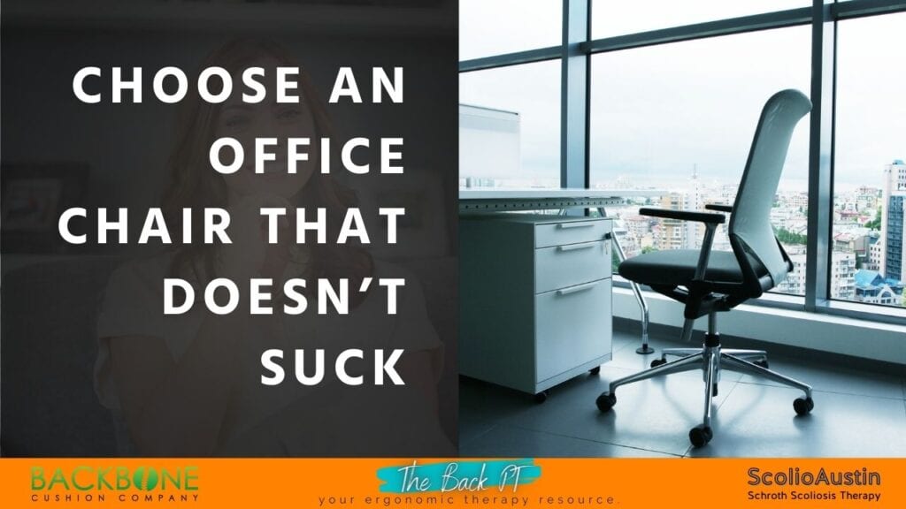 Choose An Office Chair That Doesn’t Suck — The Back PT